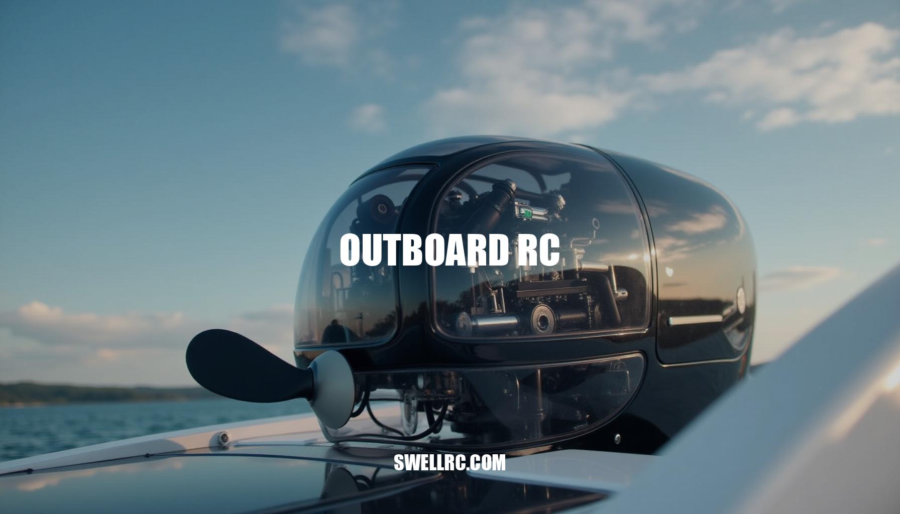 Outboard RC Motor Guide: Expert Tips for Speed, Stability, and Performance