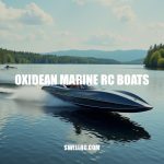 Oxidean Marine RC Boats Review: High-Speed Excellence