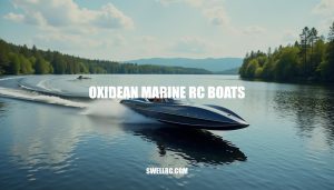 Oxidean Marine RC Boats Review: High-Speed Excellence