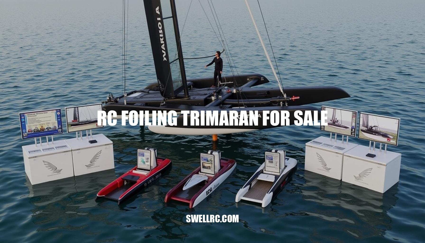 RC Foiling Trimaran Expert: Buying Guide & Top Models for Sale