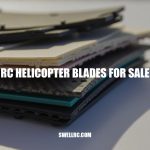 RC Helicopter Blades for Sale: Choosing the Right Blades for Optimal Performance