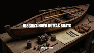 Reviving Discontinued Dumas Boats: A Guide to Restoration and Alternatives
