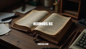 Reviving the Legacy of Hexmods RC: A Guide to Customization, Restoration, and Community