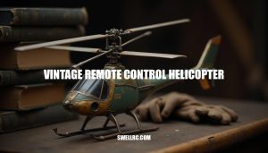 The Allure of Vintage Remote Control Helicopters: A Collector's Guide