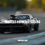 The Fastest 1 5 Scale Gas RC Cars: Unleashing Speed and Performance