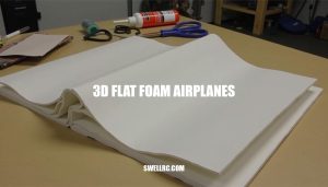 The Ultimate Guide to Building and Flying 3D Flat Foam Airplanes