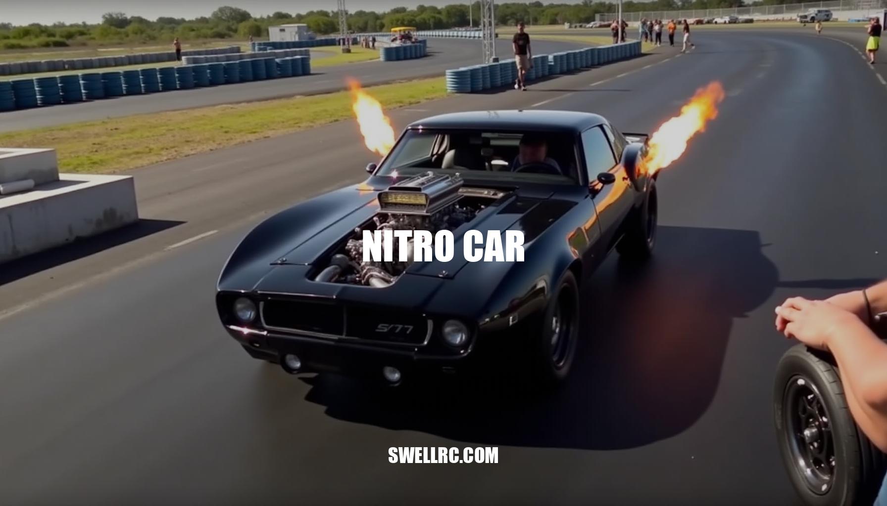 The Ultimate Guide to Nitro Cars: Understanding, Tuning, and Maintenance