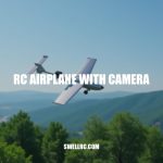 The Ultimate Guide to RC Airplanes with Camera