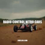 The Ultimate Guide to Radio Control Nitro Cars