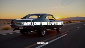 The Ultimate Guide to Remote Control Lowriders