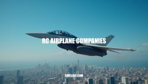 Top RC Airplane Companies for Beginners and Experts Alike