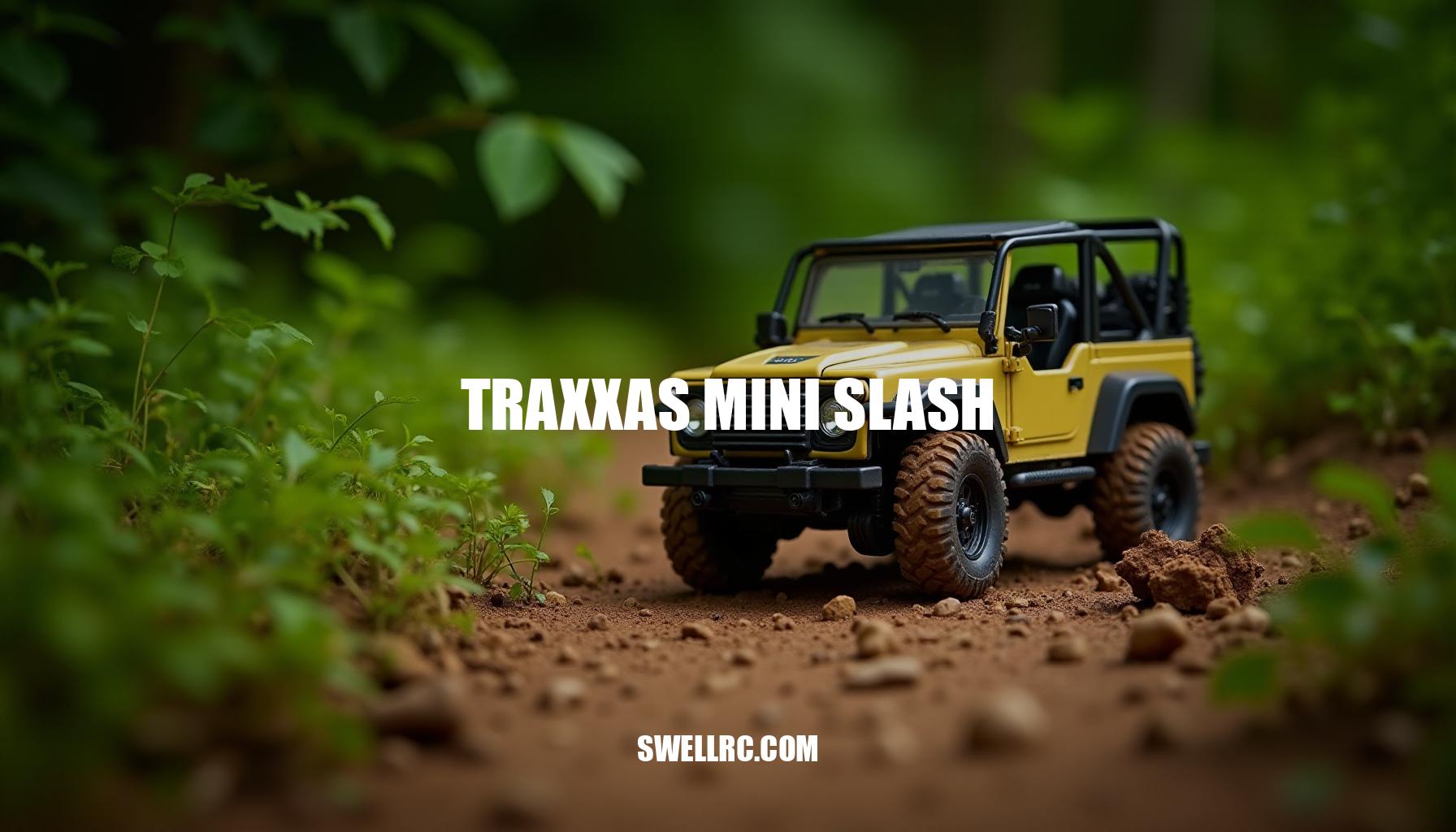 Traxxas Mini Slash Review: Compact Power, Endless Fun