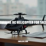 Turbine RC Helicopter for Sale: Expert Guide to Buying and Flying
