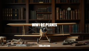 WW1 RC Planes: A Guide to Building, Flying, and Preserving History