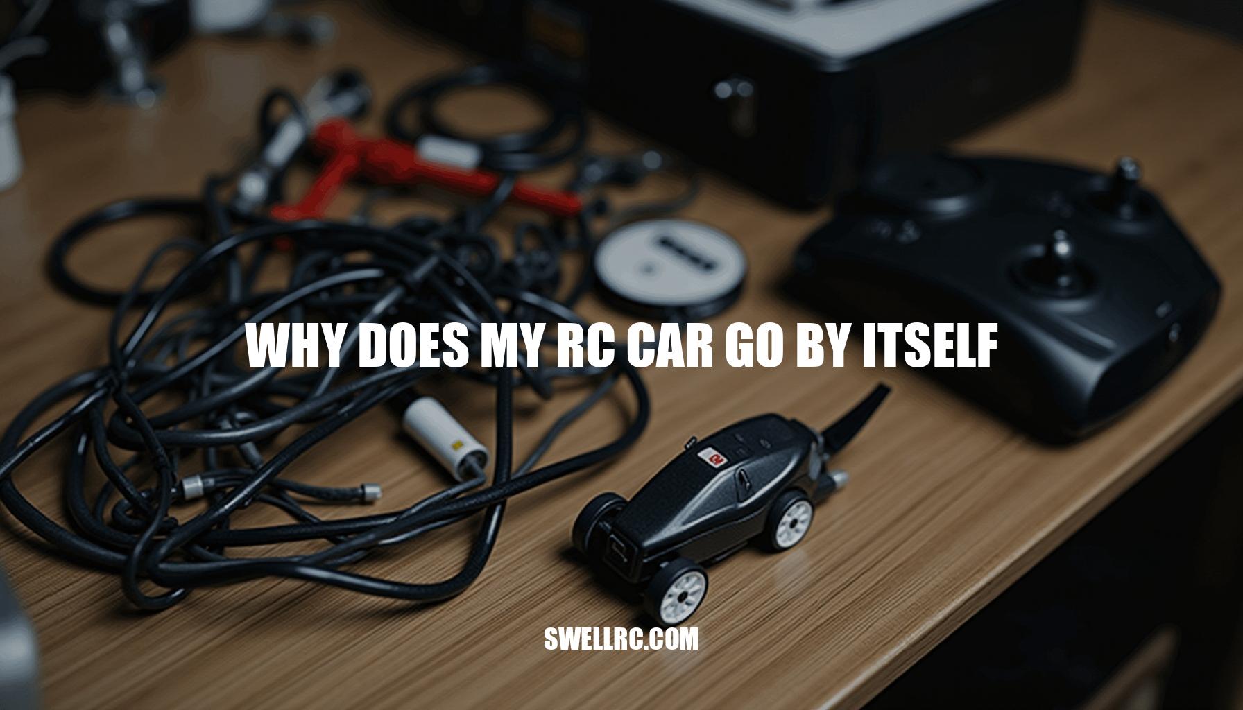 Why Does My RC Car Go By Itself? Taming the Ghost in the Machine