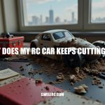 Why Does My RC Car Keeps Cutting Out? Troubleshooting Guide
