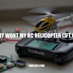 Why Won't My RC Helicopter Lift Off? Troubleshooting Guide