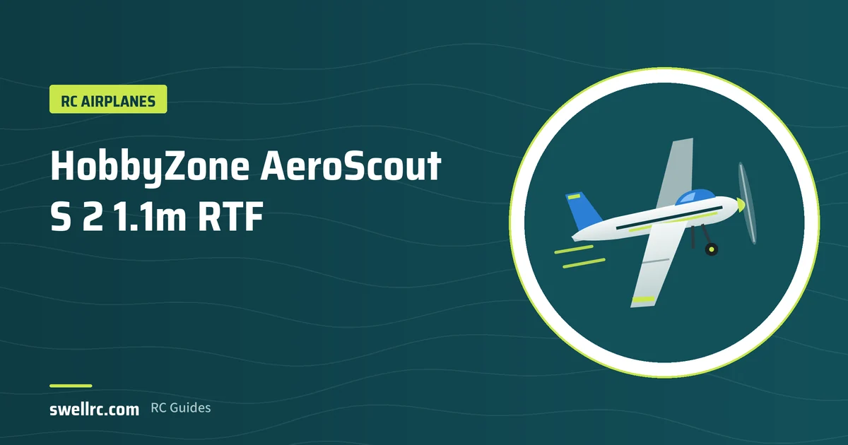 Illustration: HobbyZone AeroScout S 2 trainer plane – SwellRC RC Airplanes guide