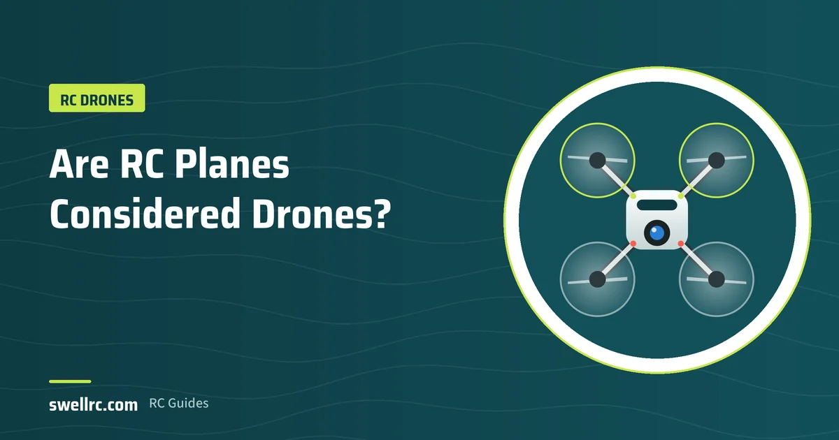 Illustration: RC plane and drone under drone rules – SwellRC RC Drones guide