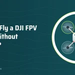 Illustration: Can You Fly a DJI FPV Drone Without Goggles? – SwellRC RC Drones guide
