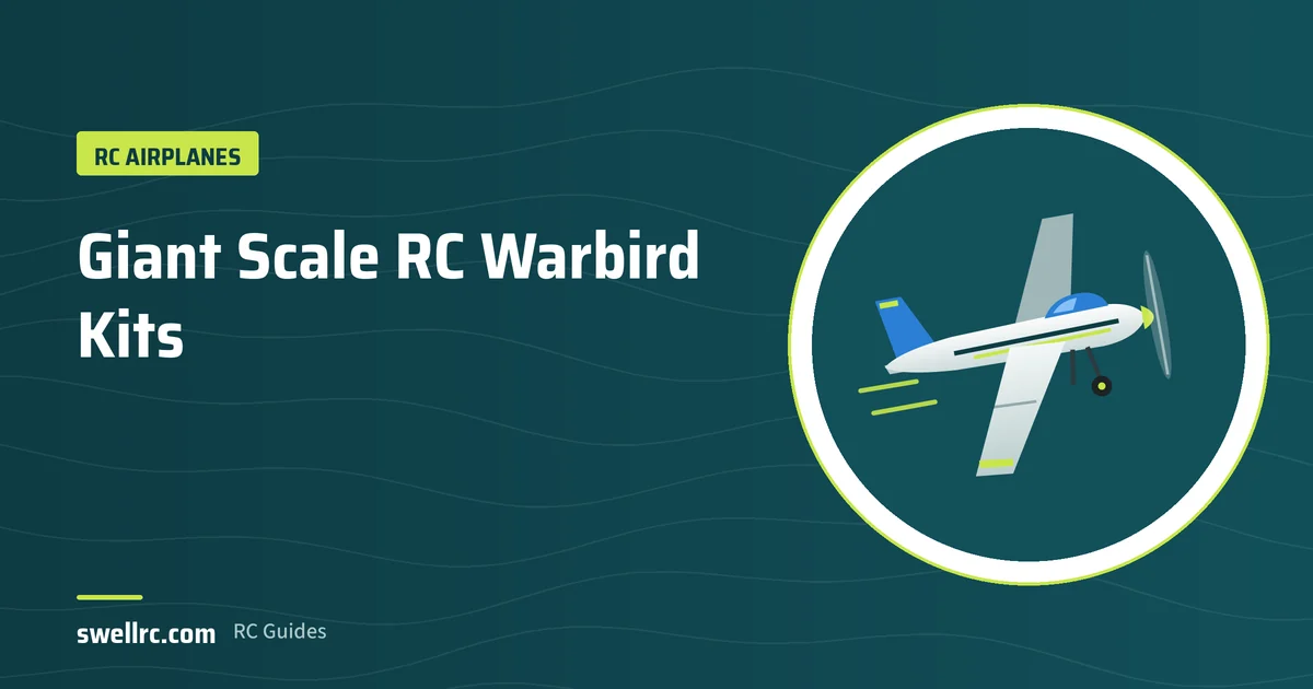 Illustration: Giant scale RC warbird kit – SwellRC RC Airplanes guide