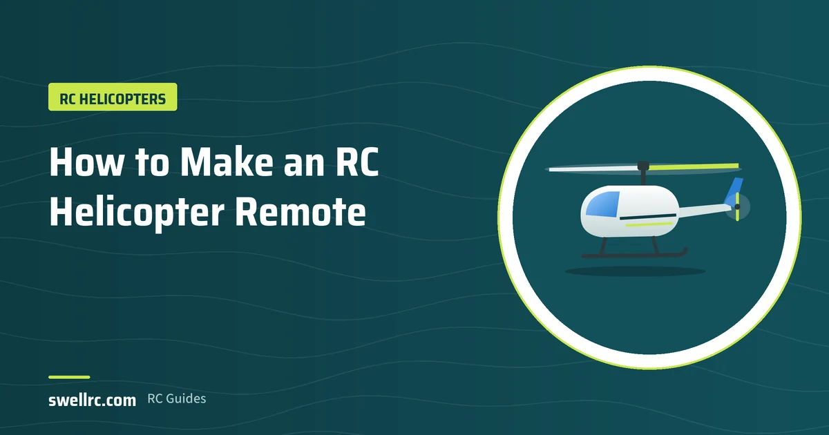 Illustration: DIY RC helicopter remote – SwellRC RC Helicopters guide