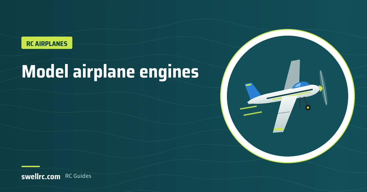 Illustration: model airplane engines – SwellRC RC Airplanes guide