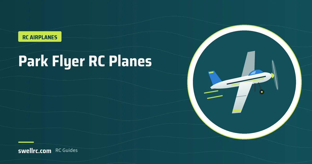Illustration: Park Flyer RC Planes – SwellRC RC Airplanes guide
