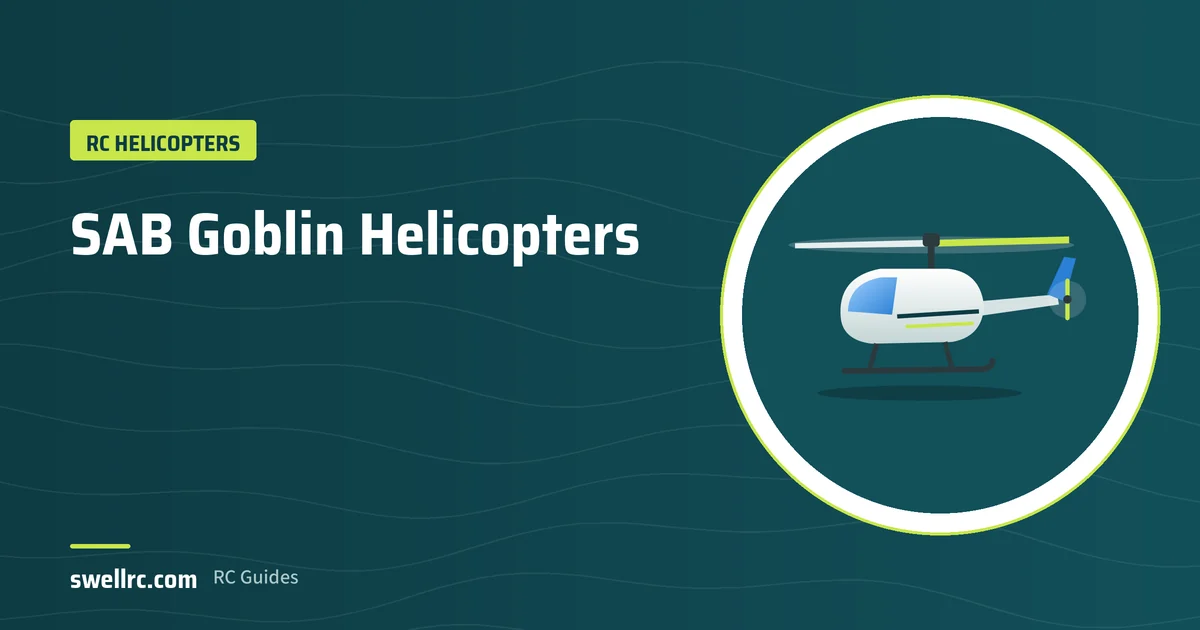 Illustration: SAB Goblin Helicopters – SwellRC RC Helicopters guide